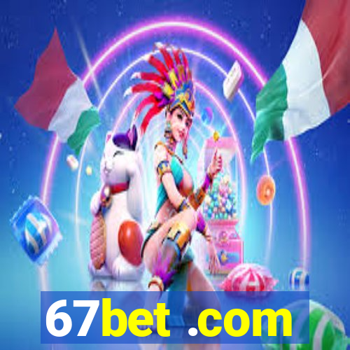 67bet .com